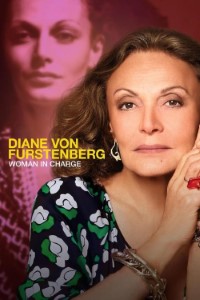 Diane von Furstenberg: Woman in Charge