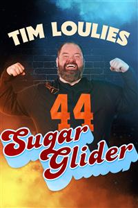 Tim Loulies: Sugar Glider Tim Loulies: Sugar Glider