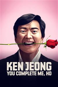 Ken Jeong: You Complete Me, Ho